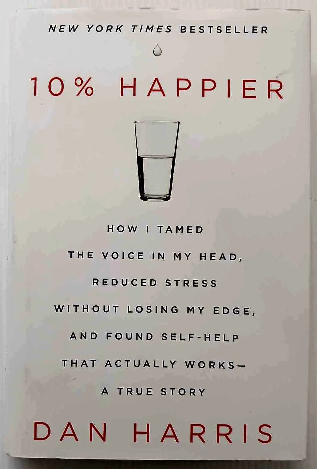 10% HAPPIER - Dan Harris