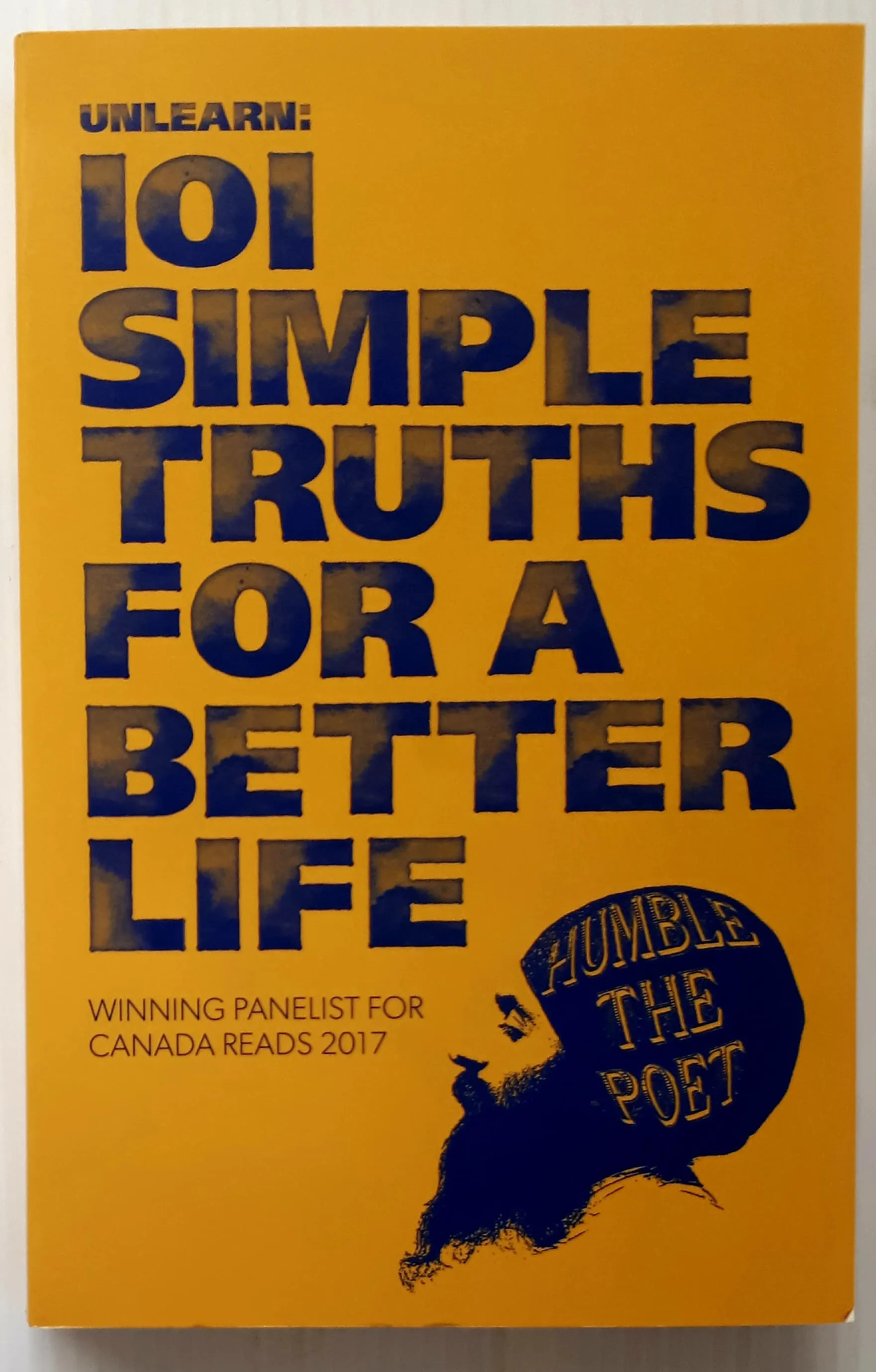 101 SIMPLE TRUTHS FOR A BETTER LIFE - Humble the Poet