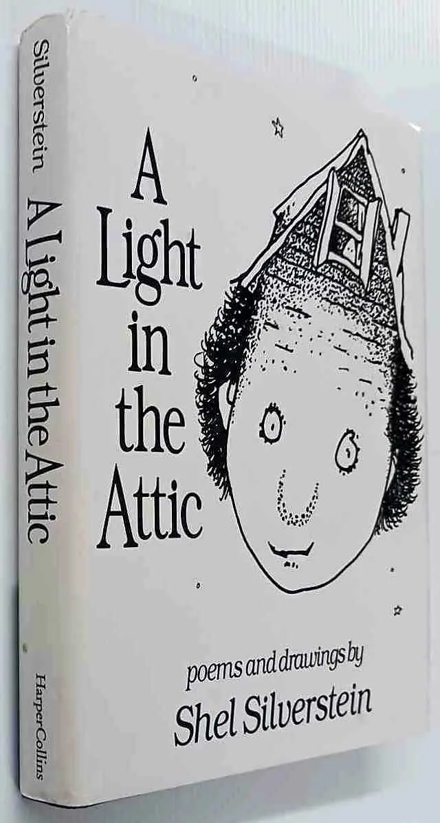 A LIGHT IN THE ATTIC - Shel Silverstein