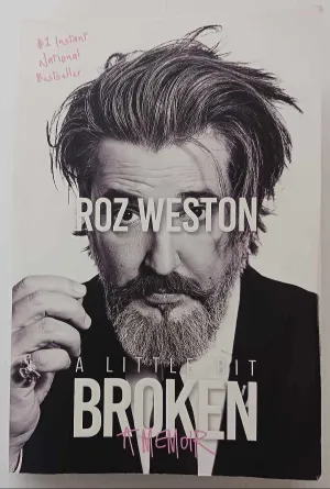 A LITTLE BIT BROKEN - Roz Weston