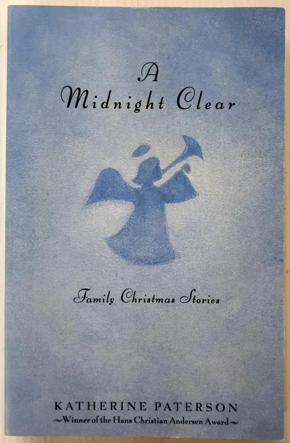 A MIDNIGHT CLEAR - Katherine Paterson