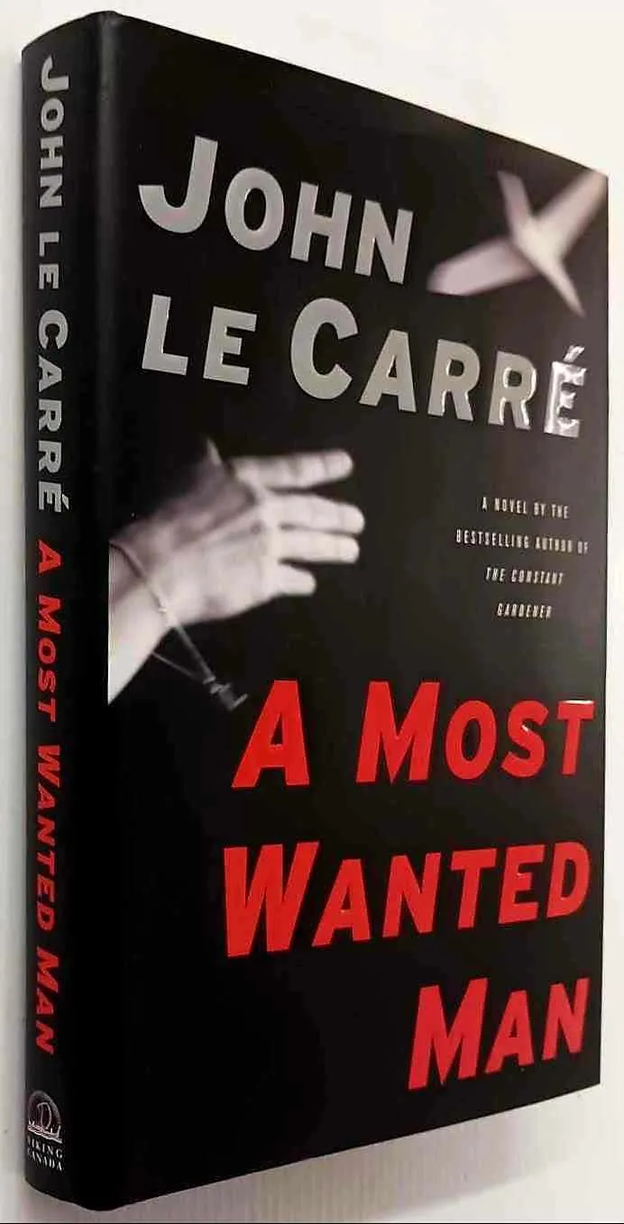 A MOST WANTED MAN - John le Carre
