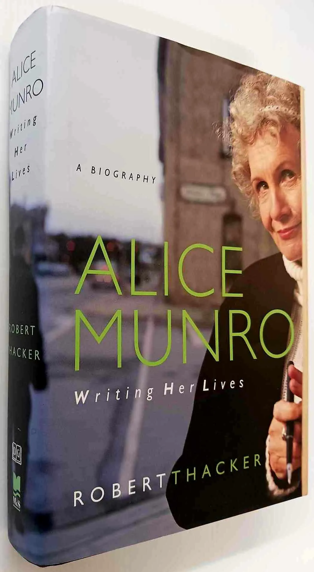 ALICE MUNRO WRITING HER LIVES - Robert Thacker