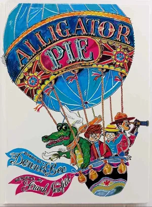 ALLIGATOR PIE - Dennis Lee