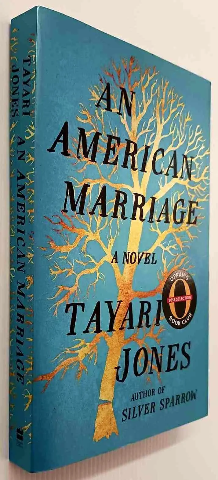 AN AMERICAN MARRIAGE - Tayari Jones