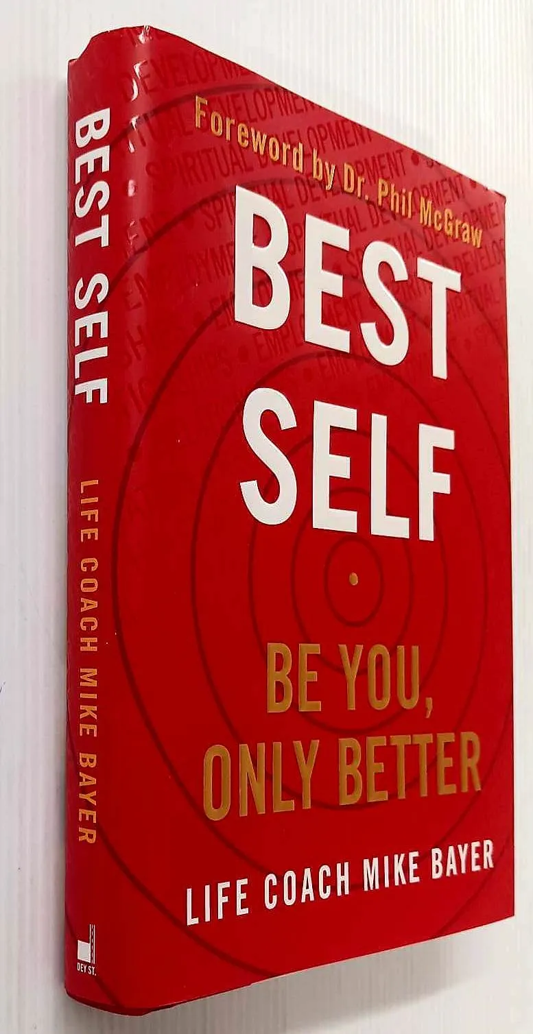 BEST SELF - Mike Bayer, Phil McGraw