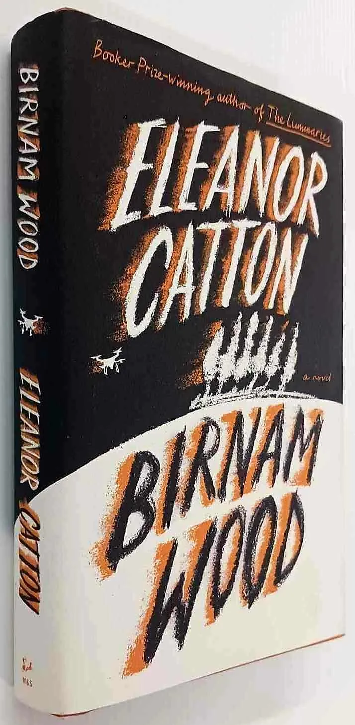 BIRNAM WOOD - Eleanor Catton