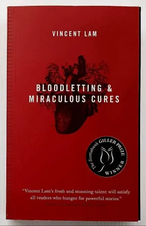 BLOODLETTING & MIRACULOUS CURES - Vincent Lam