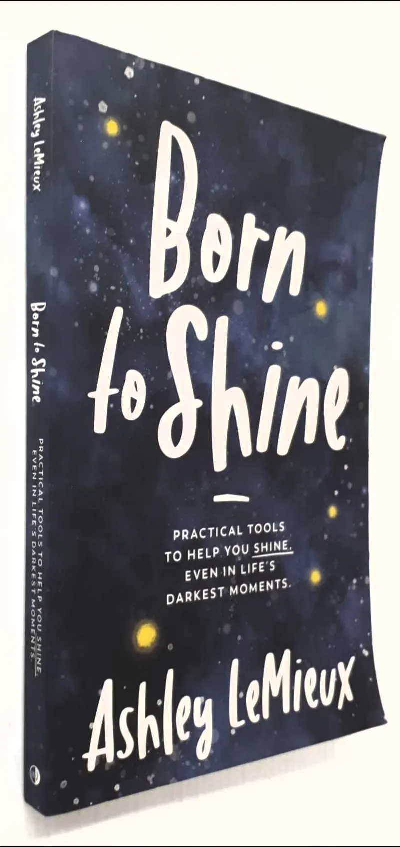 BORN TO SHINE - Ashley LeMieux