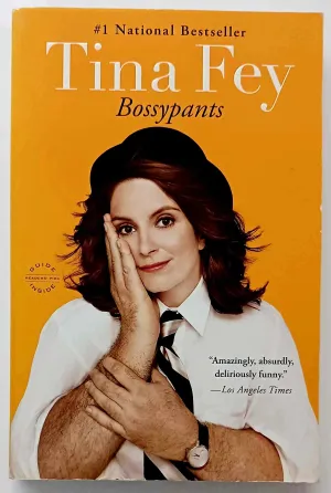 BOSSYPANTS - Tina Fey