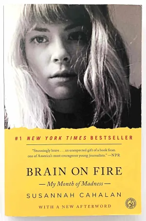 BRAIN ON FIRE - Susannah Cahalan