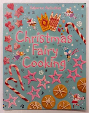CHRISTMAS FAIRY COOKING - Leonie Pratt, Catherine Atkinson