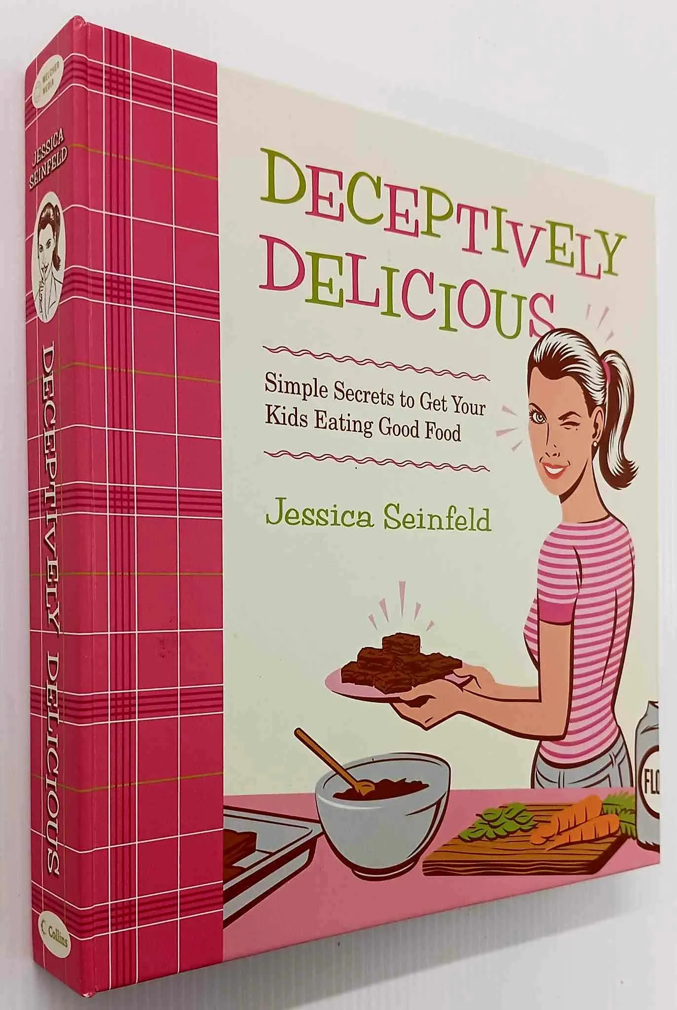DECEPTIVELY DELICIOUS - Jessica Seinfeld