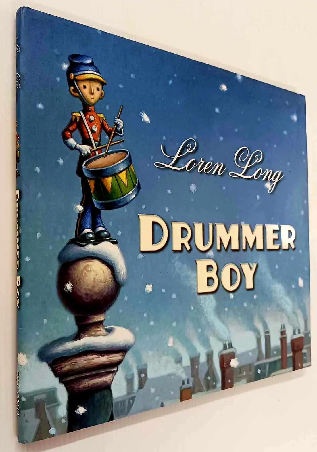 DRUMMER BOY - Loren Long