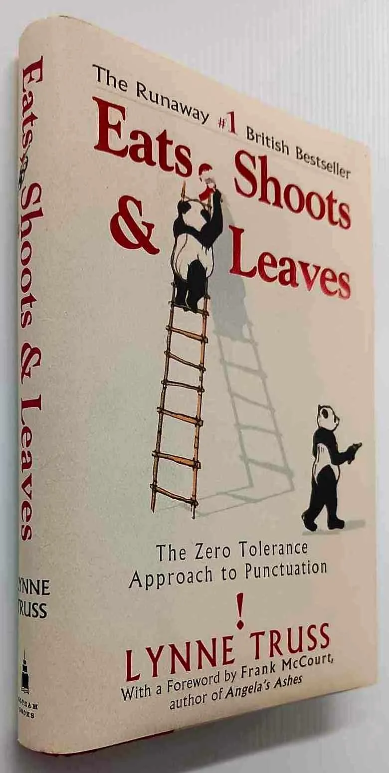 EATS, SHOOTS & LEAVES - Lynne Truss