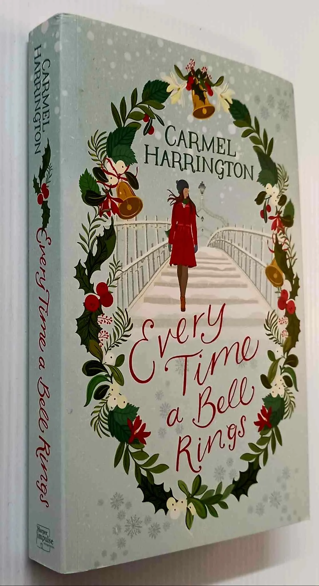 EVERY TIME A BELL RINGS - Carmel Harrington