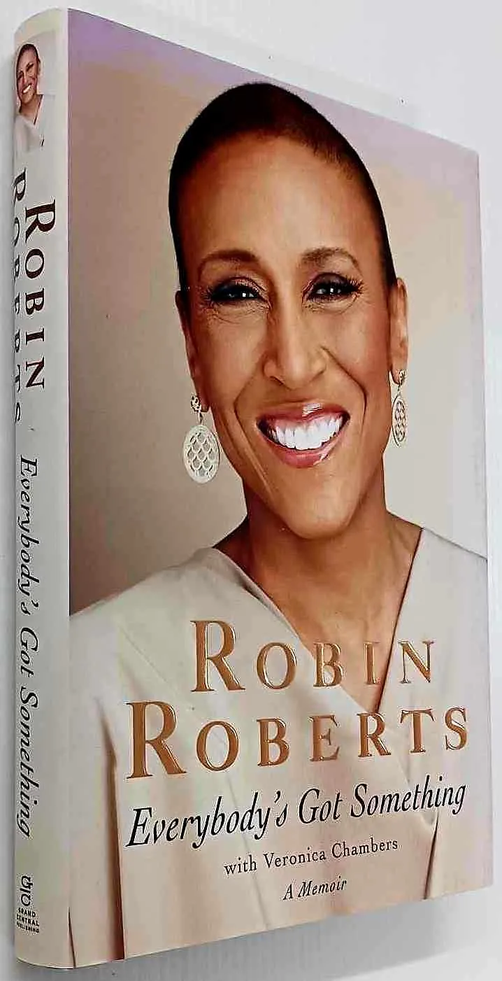 EVERYBODY'S GOT SOMETHING - Robin Roberts, Veronica Chambers