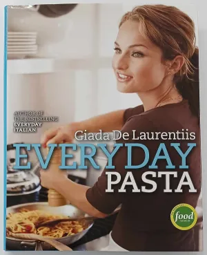 EVERYDAY PASTA - Giada De Laurentiis
