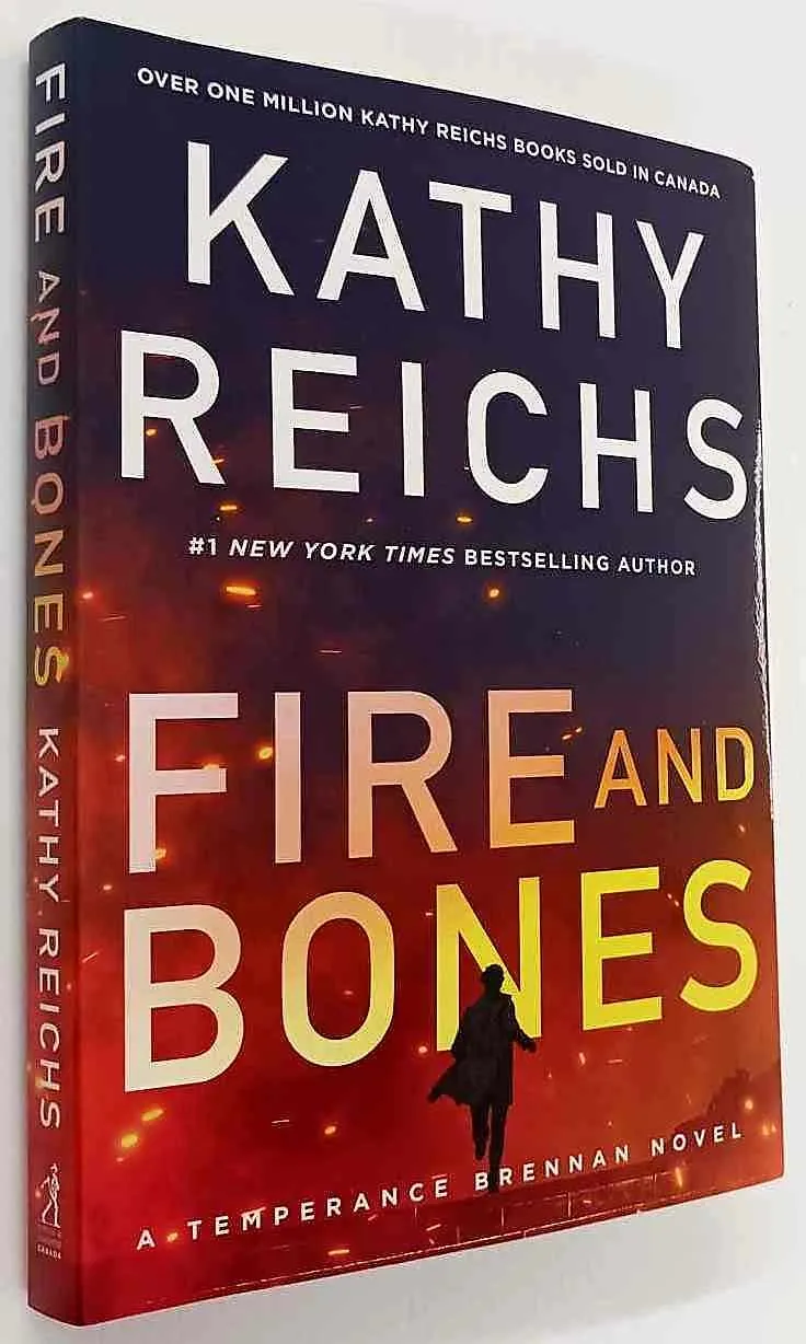 FIRE AND BONES - Kathy Reichs
