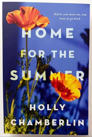 HOME FOR THE SUMMER - Holly Chamberlin