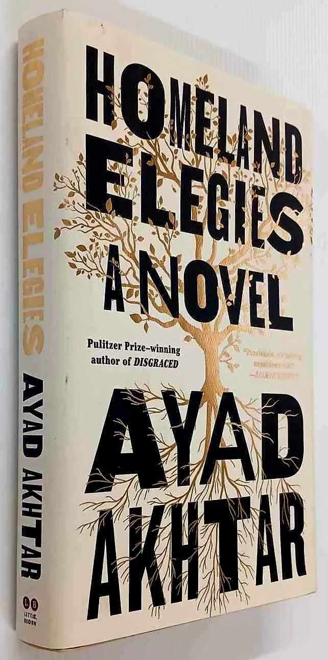 HOMELAND ELEGIES - Ayad Akhtar