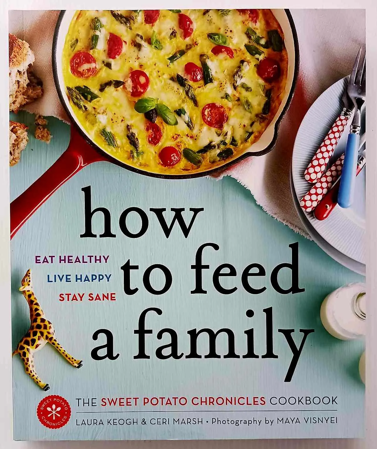 HOW TO FEED A FAMILY - Laura Keogh, Ceri Marsh