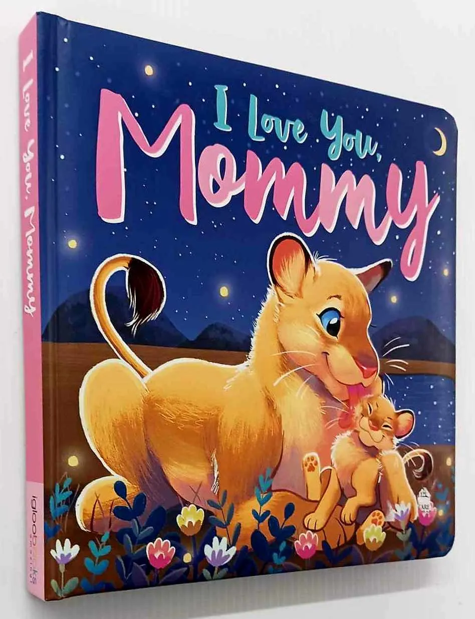 I LOVE YOU, MOMMY - Stephanie Moss