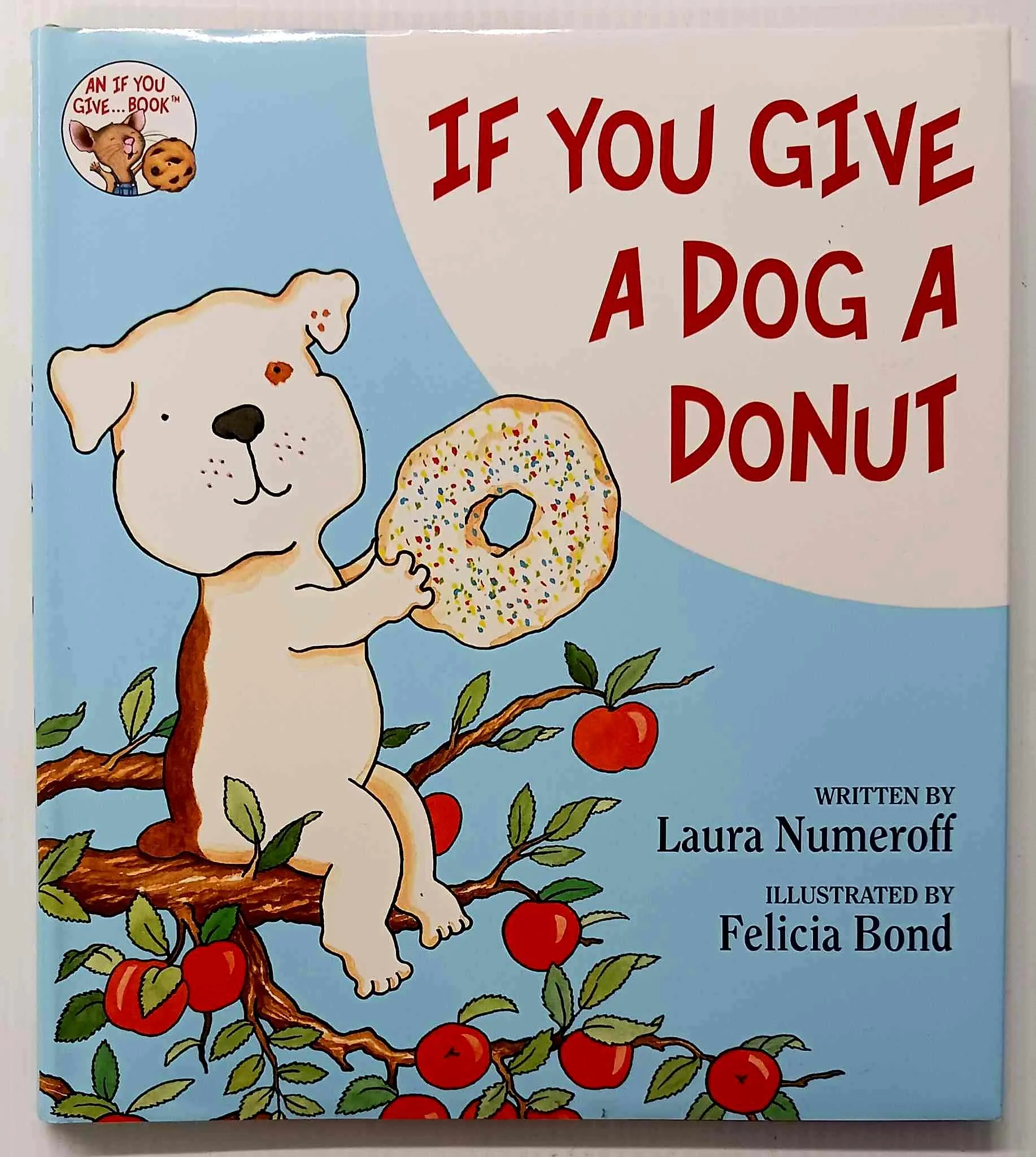 IF YOU GIVE A DOG A DONUT - Laura Numeroff