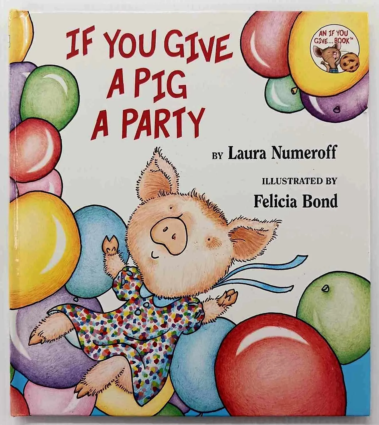 IF YOU GIVE A PIG A PARTY - Laura Numeroff