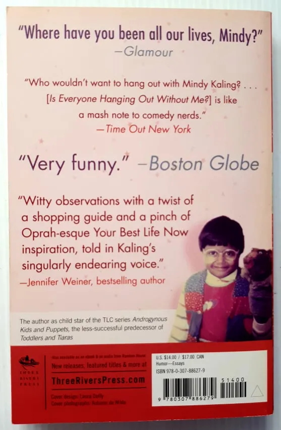 IS EVERYONE HANGING OUT WITHOUT ME? (AND OTHER CONCERNS) - Mindy Kaling