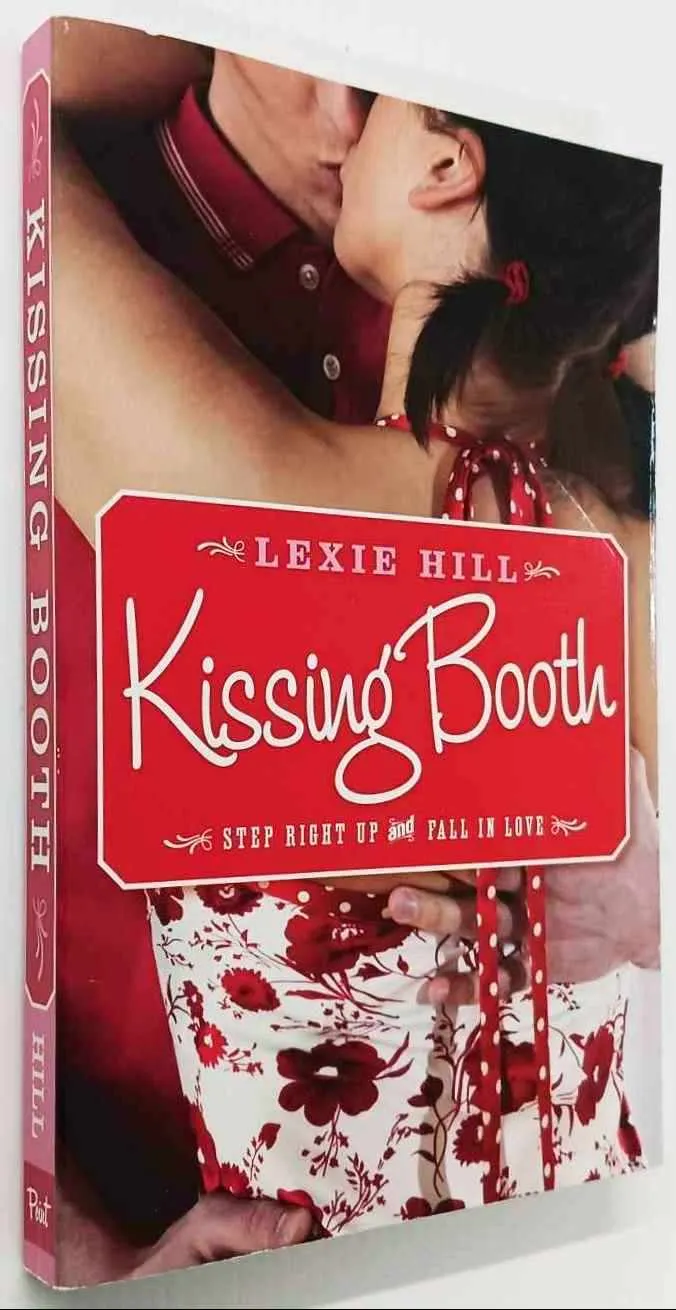 KISSING BOOTH - Lexie Hill