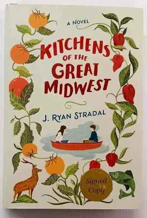 KITCHENS OF THE GREAT MIDWEST (SIGNED) - J. Ryan Stradal