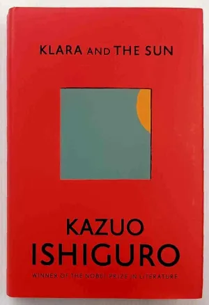 KLARA AND THE SUN - Kazuo Ishiguro