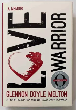 LOVE WARRIOR - Glennon Doyle