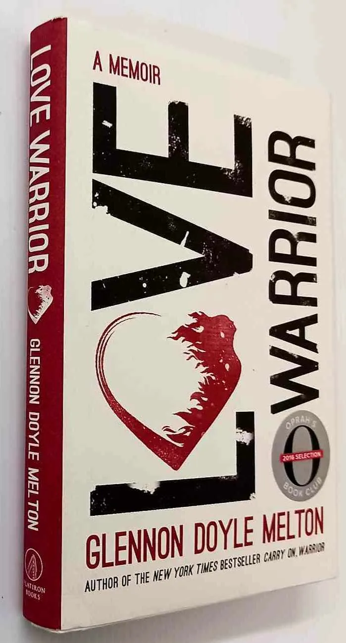 LOVE WARRIOR - Glennon Doyle