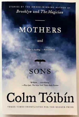 MOTHERS AND SONS - Colm Toibin