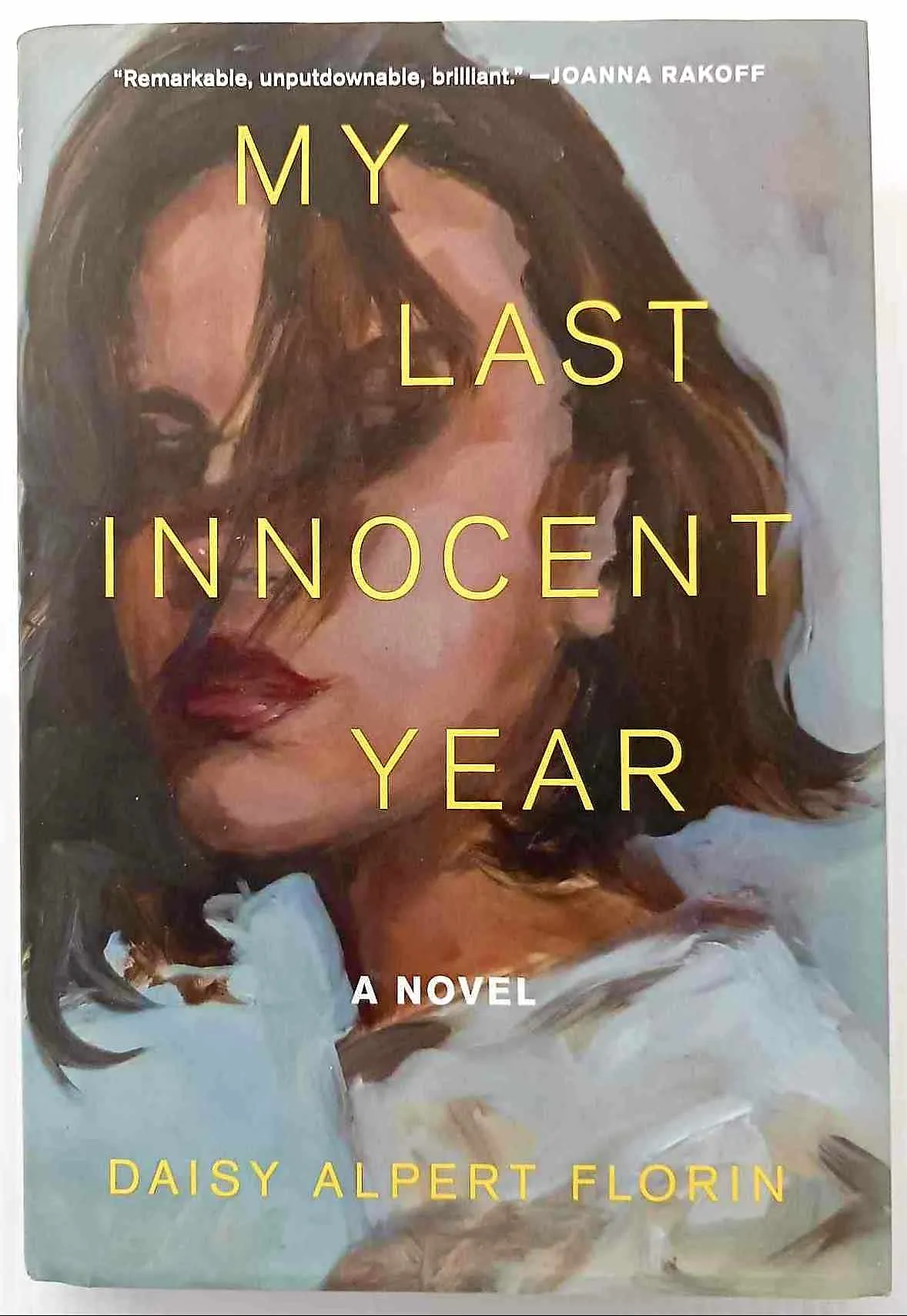 MY LAST INNOCENT YEAR - Daisy Alpert Florin