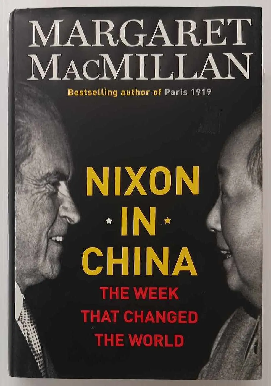 NIXON IN CHINA - Margaret MacMillan