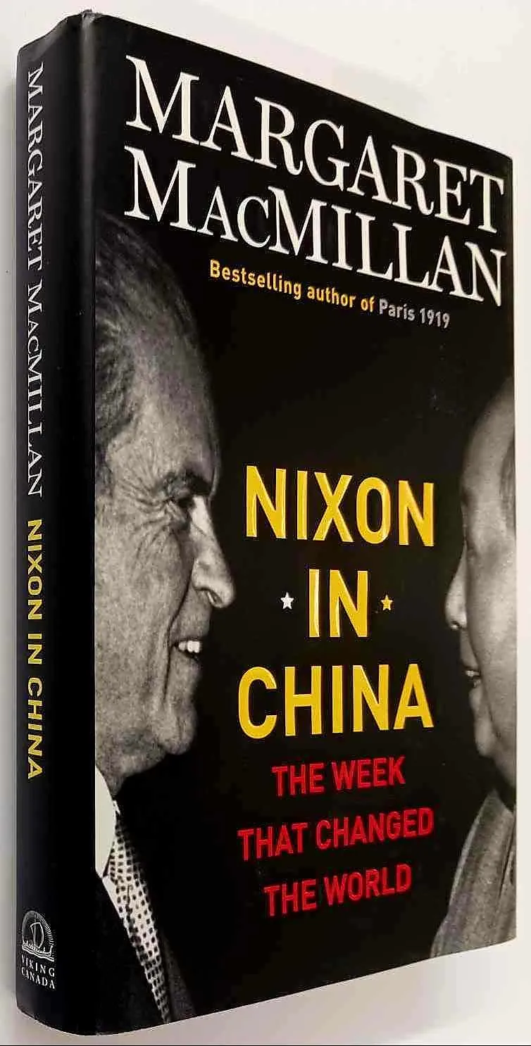 NIXON IN CHINA - Margaret MacMillan