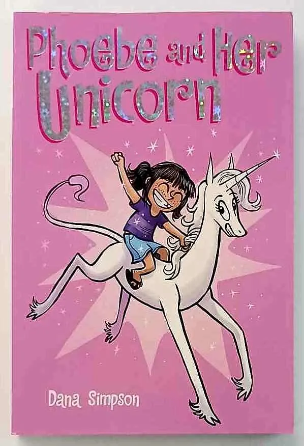 PHEOBE AND HER UNICORN - Dana Simpson