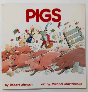 PIGS - Robert Munsch
