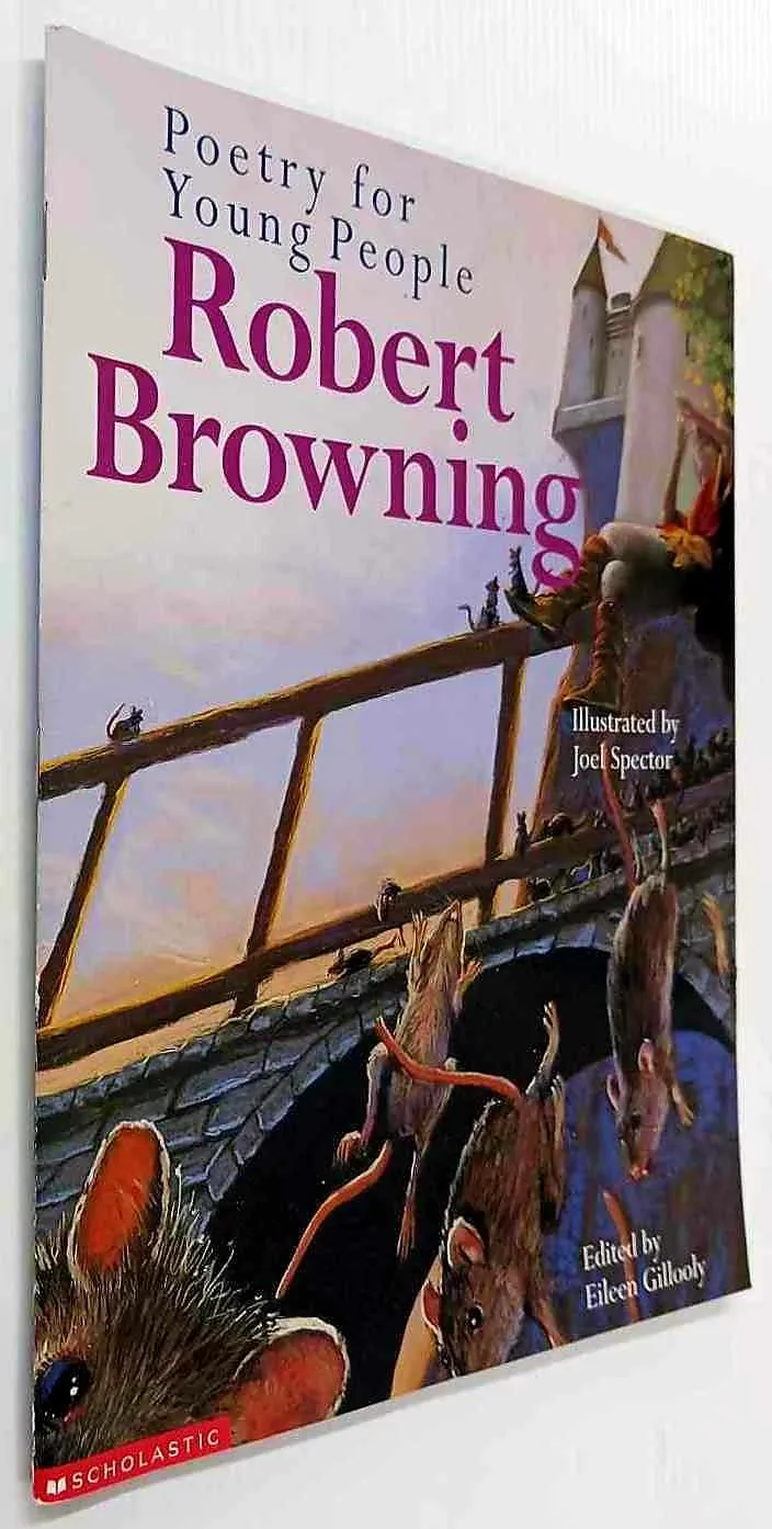 POETRY FOR YOUNG PEOPLE: ROBERT BROWNING - Robert Browning, Eileen Gillooly