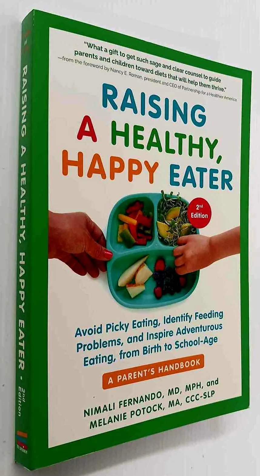RAISING A HEALTHY, HAPPY EATER - Nimali Fernando, Melanie Potock