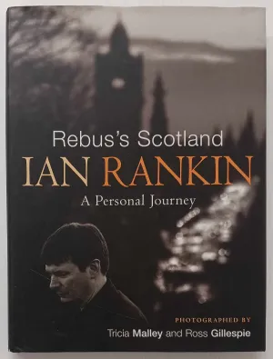 REBUS'S SCOTLAND - Ian Rankin