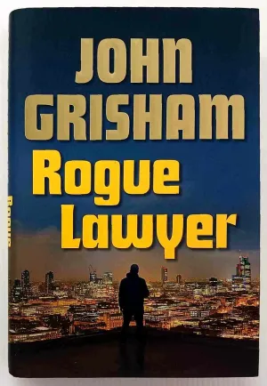 ROGUE LAWYER - John Grisham