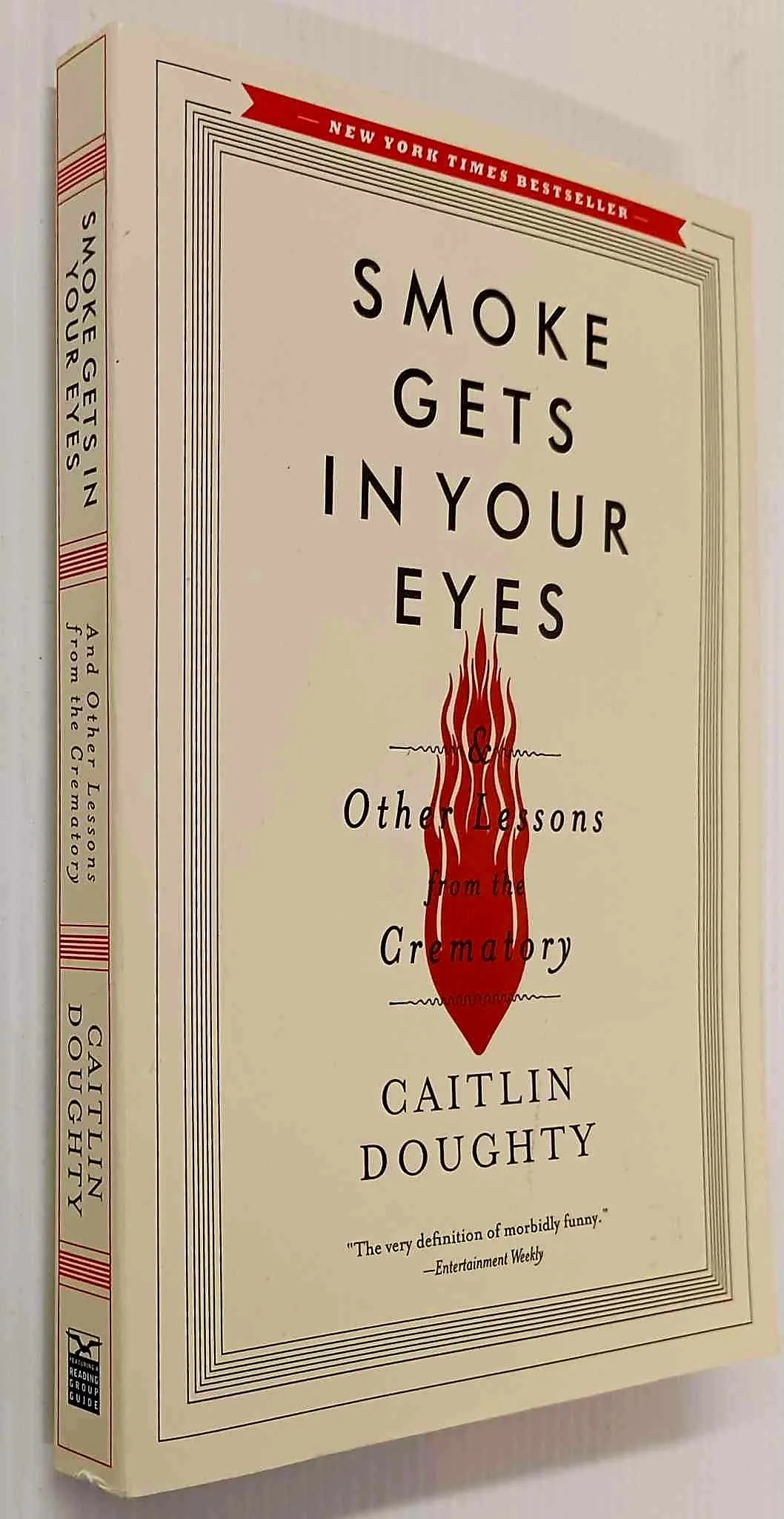 SMOKE GETS IN YOUR EYES - Caitlin Doughty