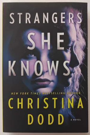 STRANGERS SHE KNOWS - Christina Dodd