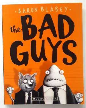 THE BAD GUYS - Aaron Blabey