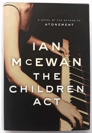THE CHILDREN ACT - Ian McEwan