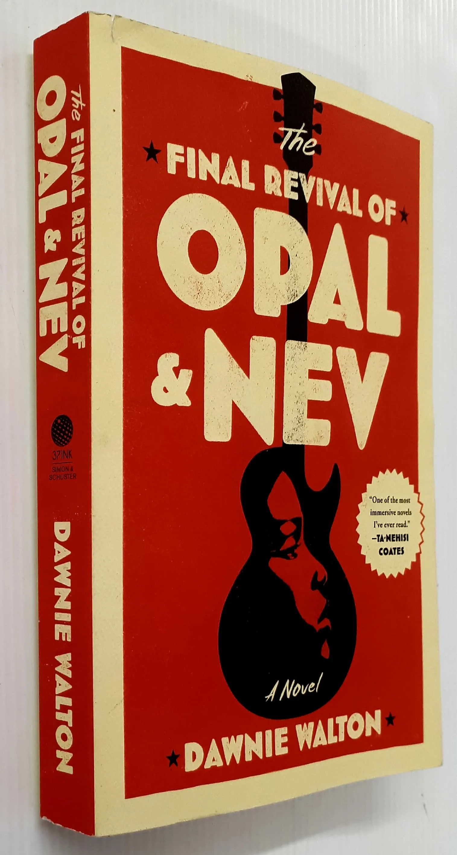 THE FINAL REVIVAL OF OPAL & NEV - Dawnie Walton
